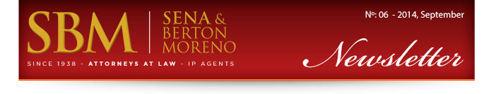 Sena & Berton Moreno | 75º Aniversario - Desde 1938 - Abogados - Agentes de la Propiedad Industrial | Newsletters Nº:05 Agosto, 2014